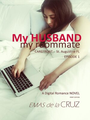 cover image of My Husband, My Roommate EPISODE 1 St. Augustine